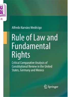 海外直订Rule of Law and Fundamental Rights: Critical Comparative Analysis of Constitutio 法治与基本权利:美国、德国