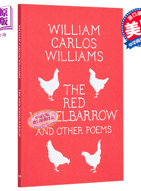 现货 威廉 卡洛斯 威廉斯 红色手推车 及其他诗歌 20 世纪诗坛巨匠 英文原版 The Red Wheelbarrow Carlos Williams【中商原版】