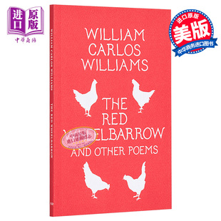 Carlos 卡洛斯 及其他诗歌 红色手推车 现货 世纪诗坛巨匠 Wheelbarrow Williams Red 威廉斯 The 英文原版 中商原版 威廉