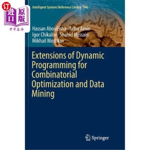 组合优化与数据挖掘 Programming Optimization Combinatorial for Dynamic and 海外直订Extensions 动态规 Mining Data