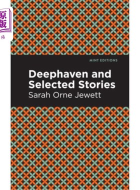 海外直订Deephaven and Selected Stories Deephaven和Selected Stories