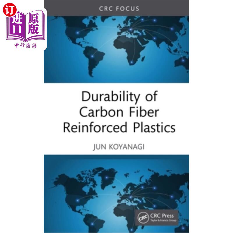 海外直订Durability of Carbon Fiber Reinforced Plastics Durability of Carbon Fiber Reinforced Plastics