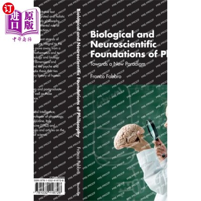 海外直订Biological and Neuroscientific Foundations of Ph... 哲学的生物学和神经科学基础