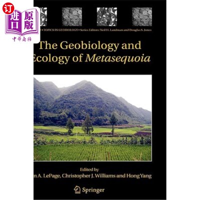 海外直订The Geobiology and Ecology of Metasequoia 水杉的地理生物学与生态学