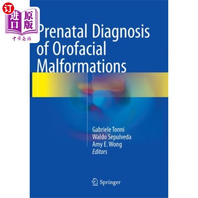 海外直订医药图书Prenatal Diagnosis of Orofacial Malformations 口面部畸形的产前诊断