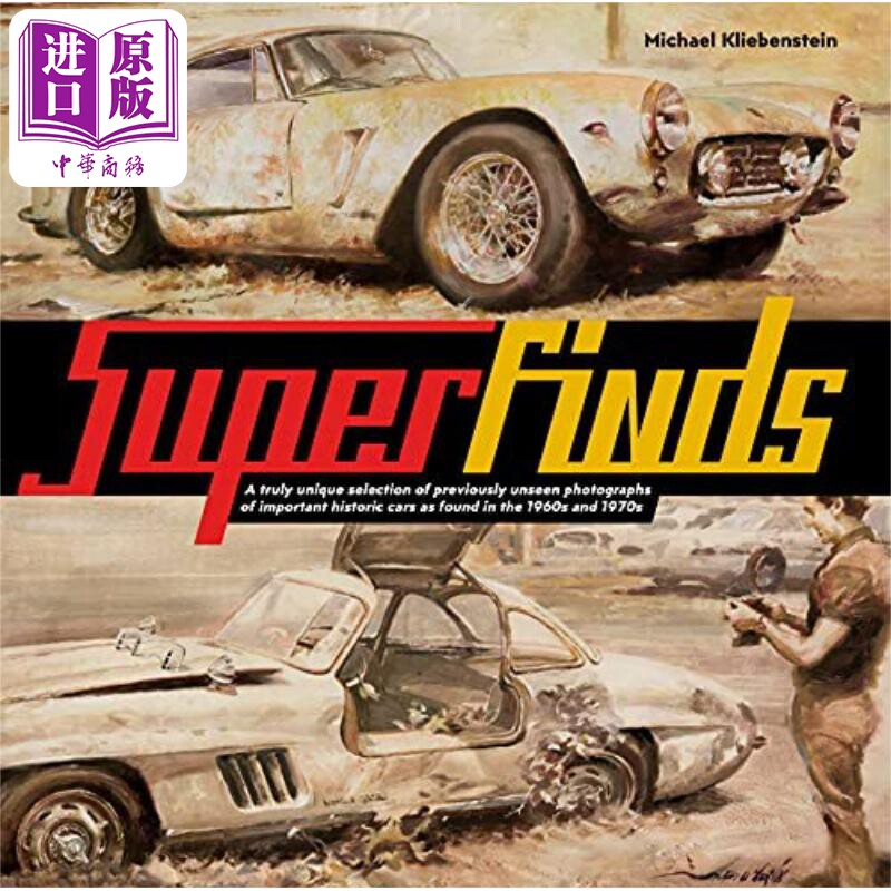 现货 1960年代和1970年代发现的重要历史汽车照片 英文原版 SuperFinds Michael Kliebenstein【中商原版】