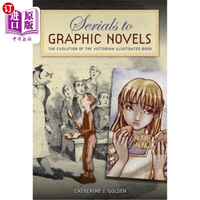 海外直订Serials to Graphic Novels: The Evolution of the Victorian Illustrated Book 漫画小说连载:维多利亚时代插图书