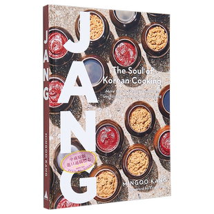 现货 酱 韩国烹饪的灵魂 Jang The Soul of Korean Cooking 英文原版 Mingoo Kang 韩日料理 酱料烹饪【中商原版】