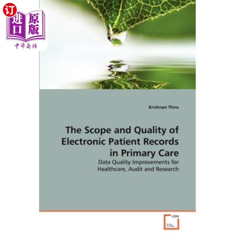 海外直订医药图书The Scope and Quality of Electronic Patient Records in Primary Care 初级保健中电子病历的范围和质量