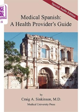 海外直订Medical Spanish: A Health Provider's Guide 西班牙医学:健康提供者指南