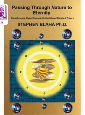 海外直订Passing Through Nature to Eternity: ProtoCosmos, HyperCosmos, Unified SuperStand 穿越自然到永恒:原宇宙，超