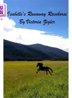 海外直订Isabelle's Runaway Racehorse 伊莎贝尔的逃跑赛马