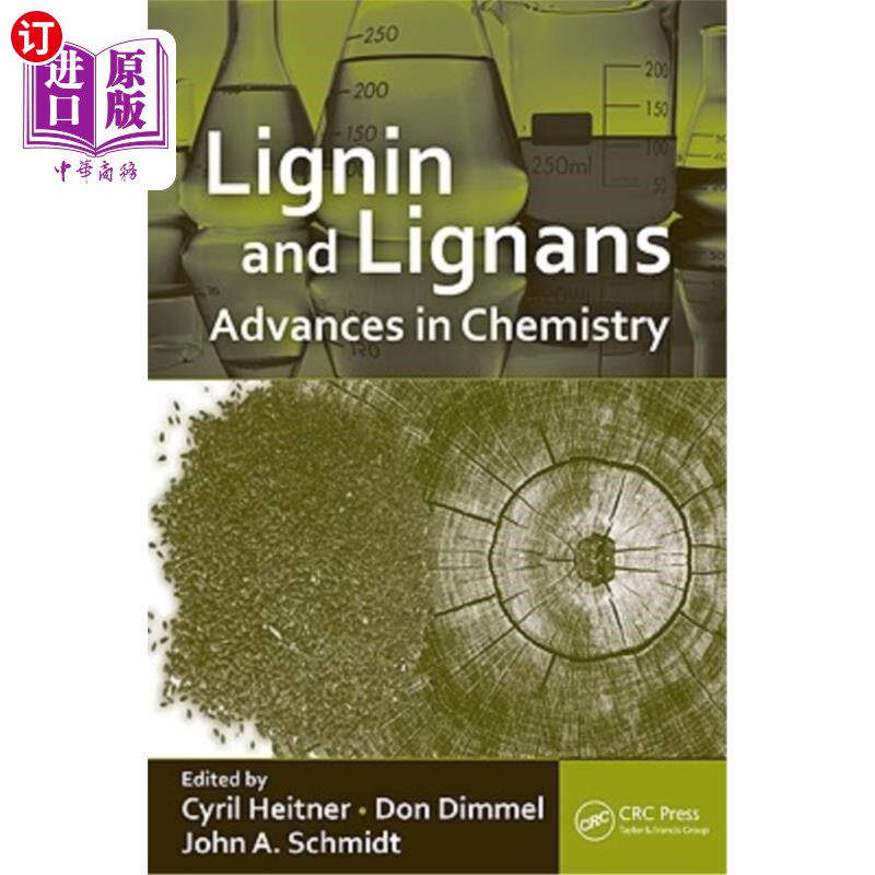 海外直订Lignin and Lignans: Advances in Chemistry 木质素和木脂素：化学进展
