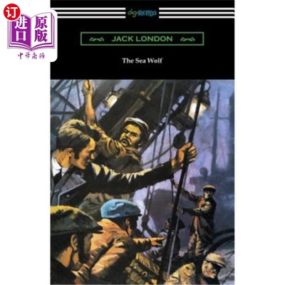 海外直订The Sea Wolf (with an Introduction by Lewis Gannett) 海狼（由刘易斯·甘尼特介绍）