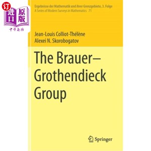 海外直订The Brauer-Grothendieck Group Brauer-Grothendieck组