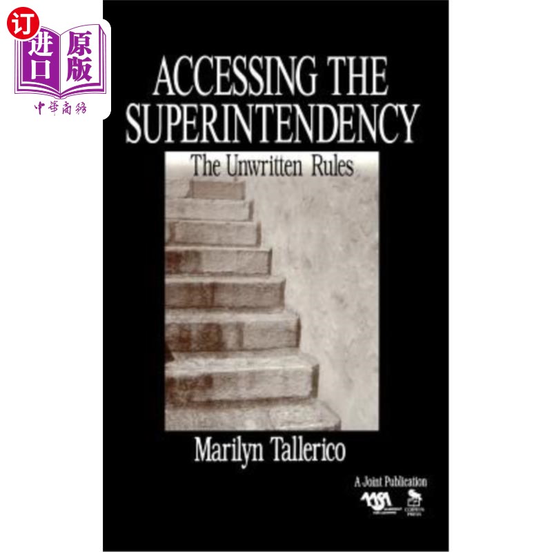 海外直订Accessing the Superintendency: The Unwritten Rules 进入监督:不成文的规则