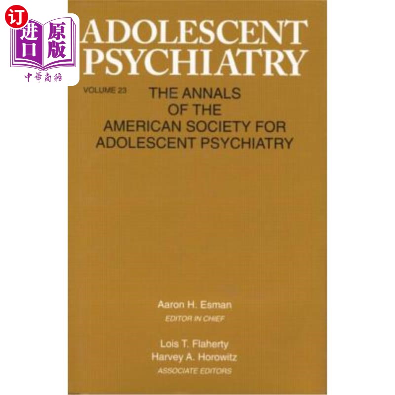 海外直订医药图书Adolescent Psychiatry, V. 23: Annals of the American Society for Adolescent Psyc 青少年精神病学，第