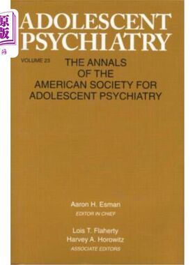 海外直订医药图书Adolescent Psychiatry, V. 23: Annals of the American Society for Adolescent Psyc 青少年精神病学，第