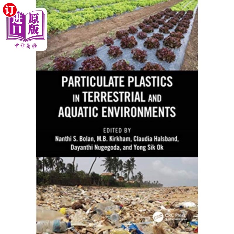 海外直订Particulate Plastics in Terrestrial and Aquatic ... 陆地和水生环境中的微粒塑料