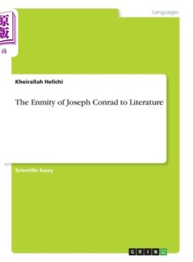 海外直订The Enmity of Joseph Conrad to Literature 约瑟夫·康拉德对文学的敌意