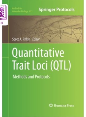 海外直订医药图书Quantitative Trait Loci (Qtl): Methods and Protocols 定量性状位点(Qtl):方法和协议