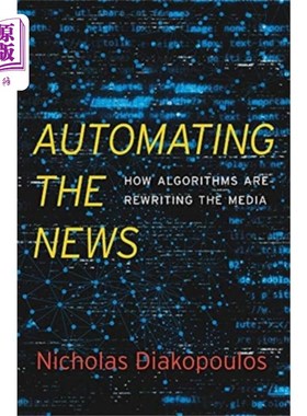 海外直订Automating the News 自动化的消息
