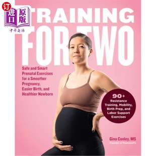 Exercises for Smart 海外直订医药图书Training Easi Safe Pregnancy Two 训练二：安全和聪明 Smoother Prenatal
