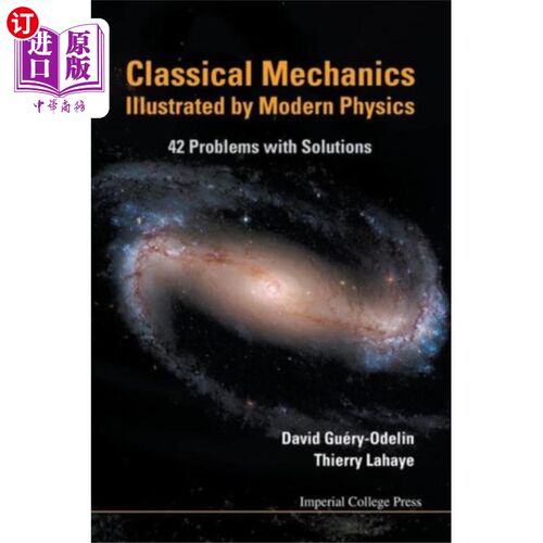 海外直订Classical Mechanics Illustrated By Modern Physic... 用现代物理学解释经典力学：42个有解的问题