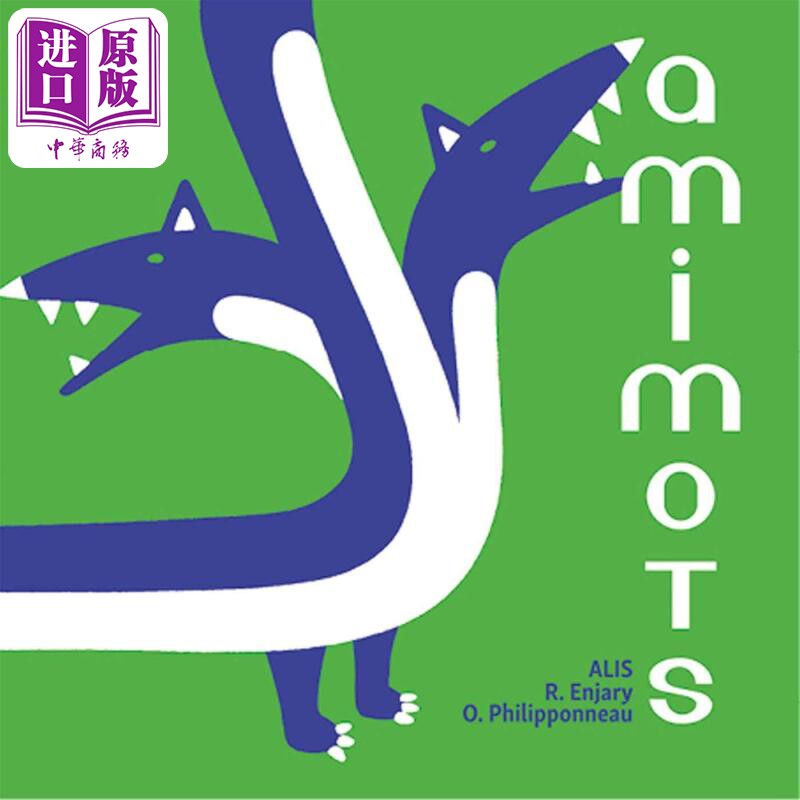 现货 Aminimots 趣味文字启蒙 Amimots 法文原版 Alis Olivier Philipponneau【中商原版】