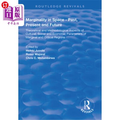 海外直订Marginality in Space - Past, Present and Future: Theoretical and Methodological  空间的边缘——过去、现在和