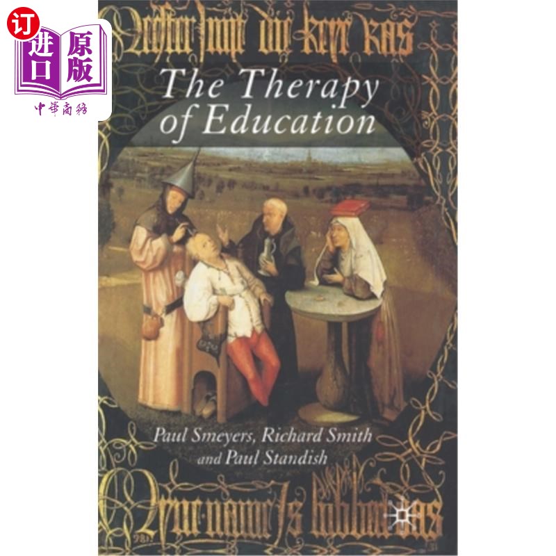 海外直订The Therapy of Education: Philosophy, Happiness and Personal Growth 教育疗法:哲学、幸福与个人成长
