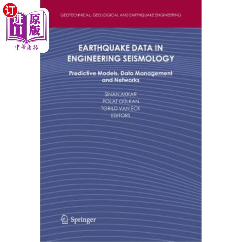 海外直订Earthquake Data in Engineering Seismology: Predictive Models, Data Management an 工程地震学中的地震数据：预