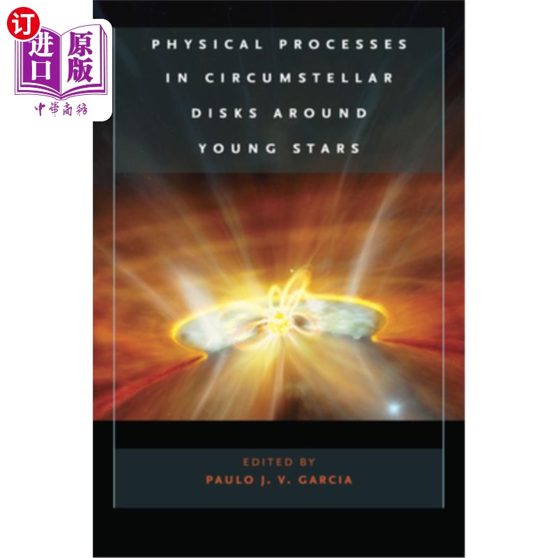海外直订Physical Processes in Circumstellar Disks Around Young Stars 年轻恒星周围星盘的物理过程