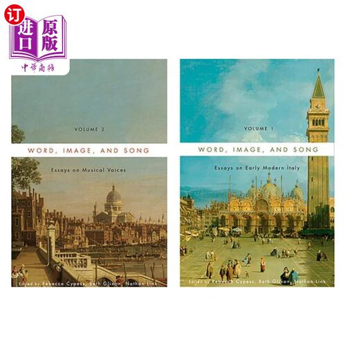 海外直订Word, Image, and Song [2 Volume Set]: Essays on Early Modern Italy and Essays on 文字，图像和歌曲，两卷集: