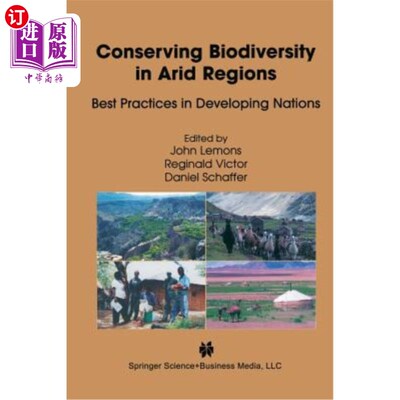海外直订Conserving Biodiversity in Arid Regions: Best Practices in Developing Nations 保护干旱地区的生物多样性：发