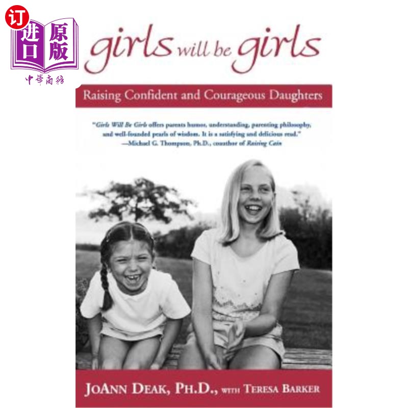 海外直订Girls Will Be Girls: Raising Confident and Courageous Daughters 女孩就是女孩：培养自信勇敢的女儿