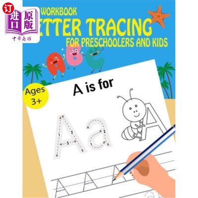 海外直订ABC Letter Tracing workbook For Preschoolers And Kids ABC学龄前儿童信件追踪手册