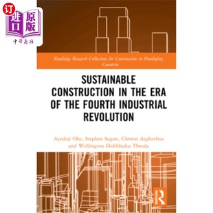 Construction the 第四次工业革命时代 可持续建筑 Industrial 海外直订Sustainable Fourth Era Revolution