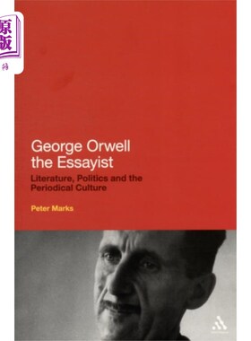 海外直订George Orwell the Essayist 散文家乔治·奥威尔
