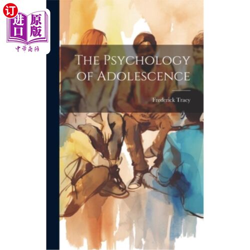 海外直订The Psychology of Adolescence 青少年的心理