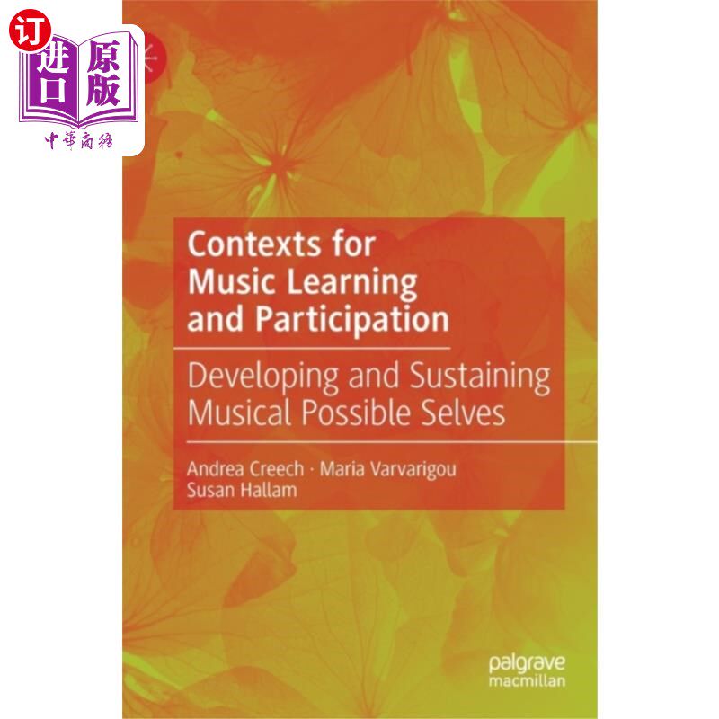 海外直订Contexts for Music Learning and Participation 音乐学习和参与的环境