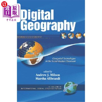海外直订Digital Geography: Geospatial Technologies in the Social Studies Classroom (Hc) 数字地理:社会科学课堂中的地