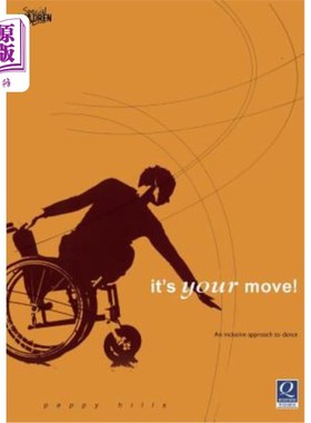 海外直订It's Your Move 这是你的举动：一种包容的舞蹈方法