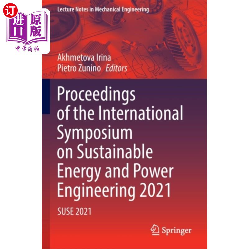 海外直订Proceedings of the International Symposium on Su... 可持续能源与动力工程国际研讨会论文集2021