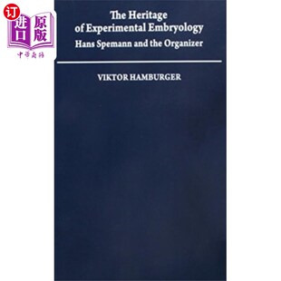 海外直订Heritage of Experimental Embryology 实验胚胎学遗产