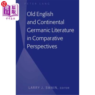 海外直订Old English and Continental Germanic Literature in Comparative Perspectives 古英语与大陆日耳曼文学的比较研