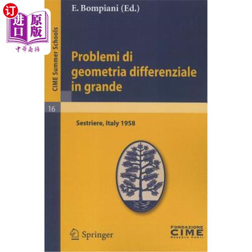 海外直订Problemi Di Geometria Differenziale In Grande: Lectures Given At The Centro Inte 大的微分几何问题:在塞斯特里埃
