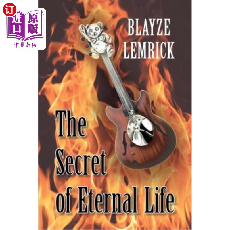 【中商海外直订】the secret of eternal life