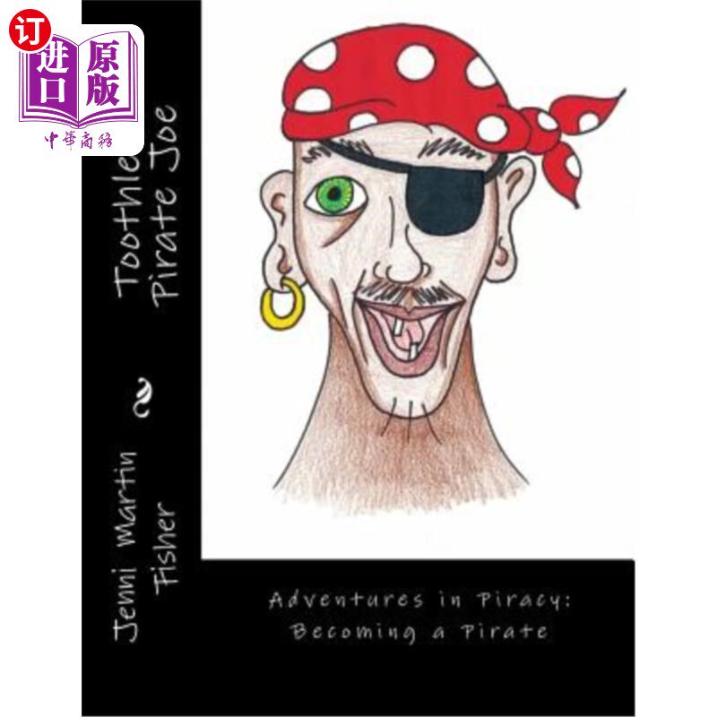 海外直订Toothless Pirate Joe 没有牙齿的海盗乔