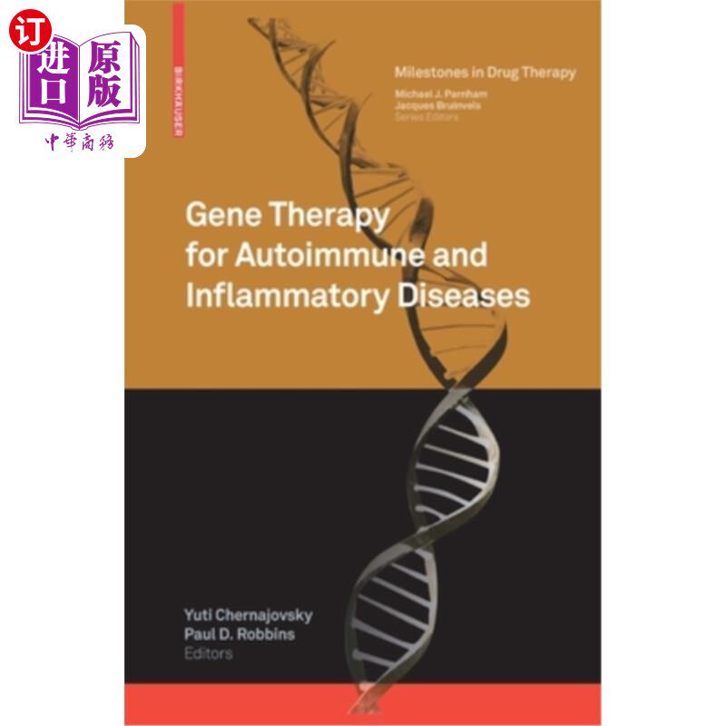海外直订医药图书Gene Therapy for Autoimmune and Inflammatory Diseases 自身免疫性和炎症性疾病的基因治疗